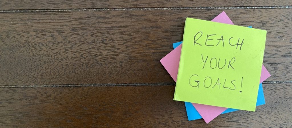 Reach your goals post it